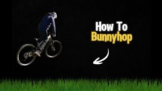 How To Bunnyhop Any Bike! *Simple*