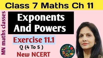 Q 4 & Q 5  Ex 11.1 - Exponents and Powers - Chapter 11 - Maths Class 7th - MN maths classes - Ncert