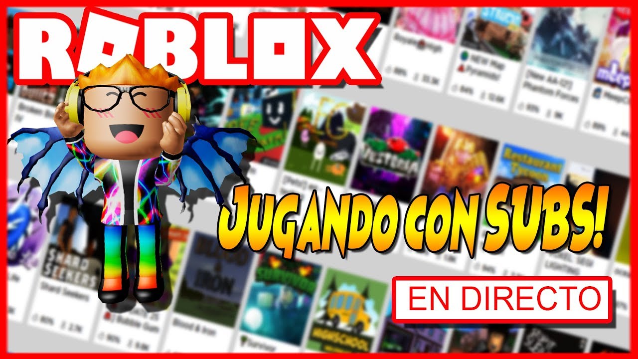 Directo Roblox Jugando Con Subs Entra Ahora Youtube - youtube directos de roblox ahora en vivo Directo Roblox Jugando Con Subs Entra Ahora Youtube - directos de roblox ahora en vivo