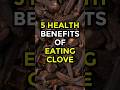 5 Health Benefits of Eating Clove #clove #clovebenefits #ytshorts #ytshortsindia