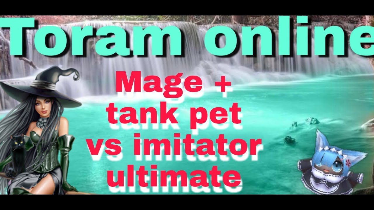 Toram online - Mage finale vs imitator ultimate camera iphone 8 plus apk