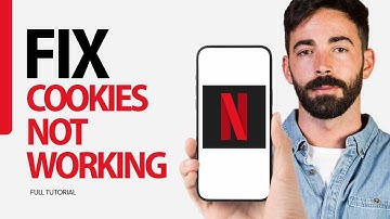 How To Fix Cookies Not Working On Netflix App 2025