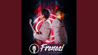 Video thumbnail of "Frenesi - Dime la Verdad"