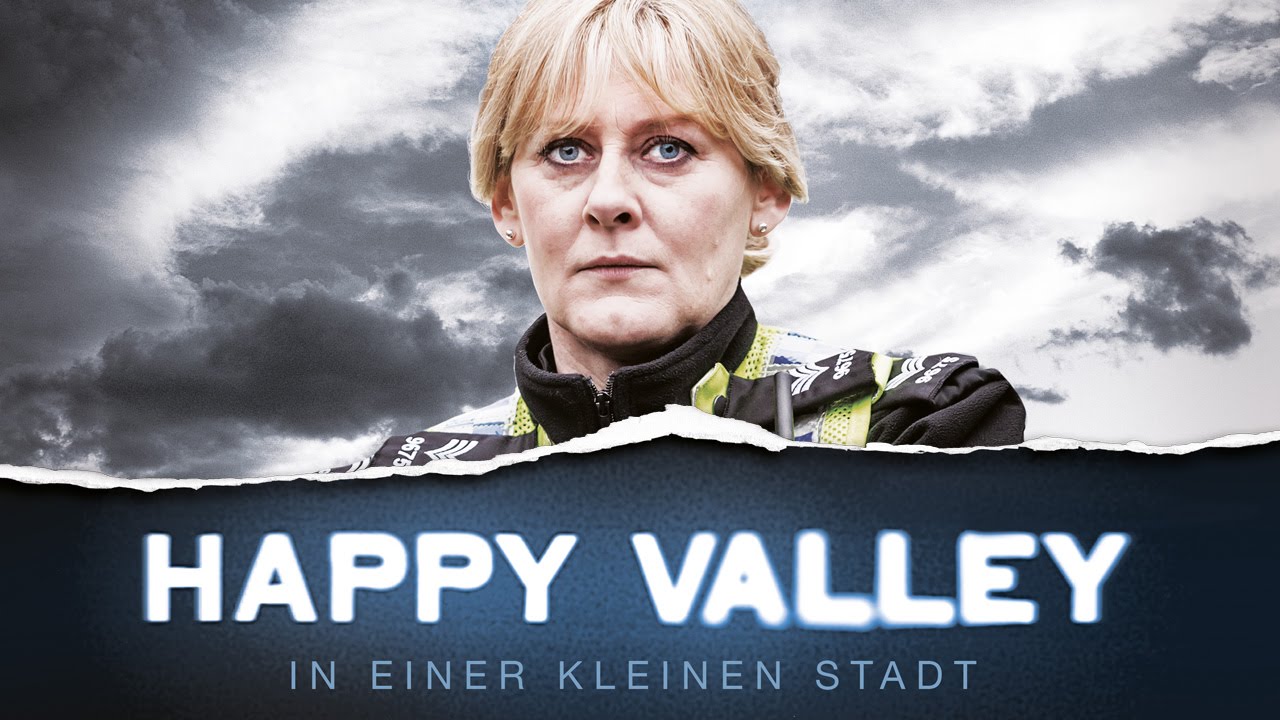 Happy Valley – In Einer Kleinen Stadt