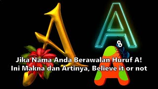 If Your Name Begins With The Letter A! This is the Meaning and Meaning, Believe it or not