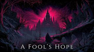 A Fool's Hope - An Elden Ring Inspired Dark Orchestral for Deep Focus and Smooth Writing