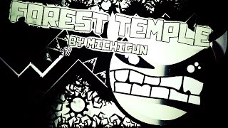 [MEDIUM DEMON] - Forest Temple 100% by Michigun