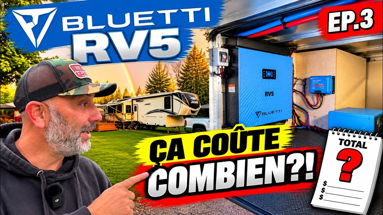 BLUETTI RV5 : Combien ça coûte VRAIMENT? | EP.3