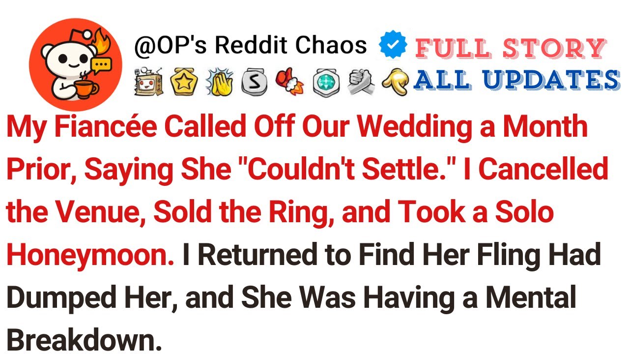 My Fiancée Called Off Our Wedding a Month Prior, Saying She 