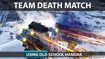 War Robots - Team Death Match using Old Bots  - No Dashbot hangar - Old School Bots