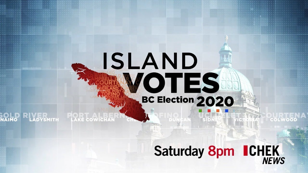 Island Votes 2020 B C Election Coverage Live On Chek News Youtube