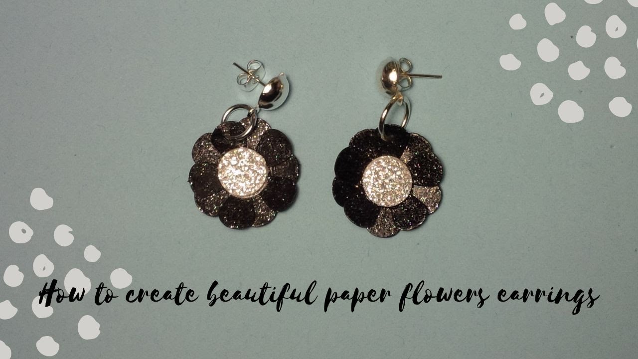 How to create paper flowers earrings YouTube