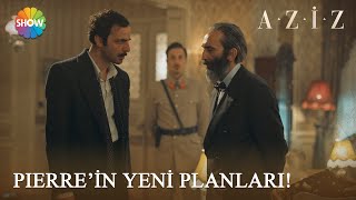Pierrein Yeni Planları Aziz 22. Bölüm