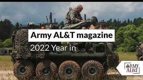 2022 Year in Review Army AL&T magazine