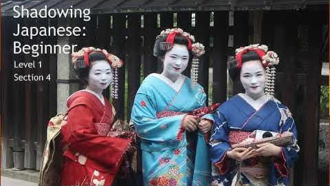 Shadowing Beginner Japanese - Level 1 Section 4