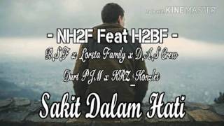 NH2F Feat H2BF - Sakit Dalam Hati ( Music Studio)
