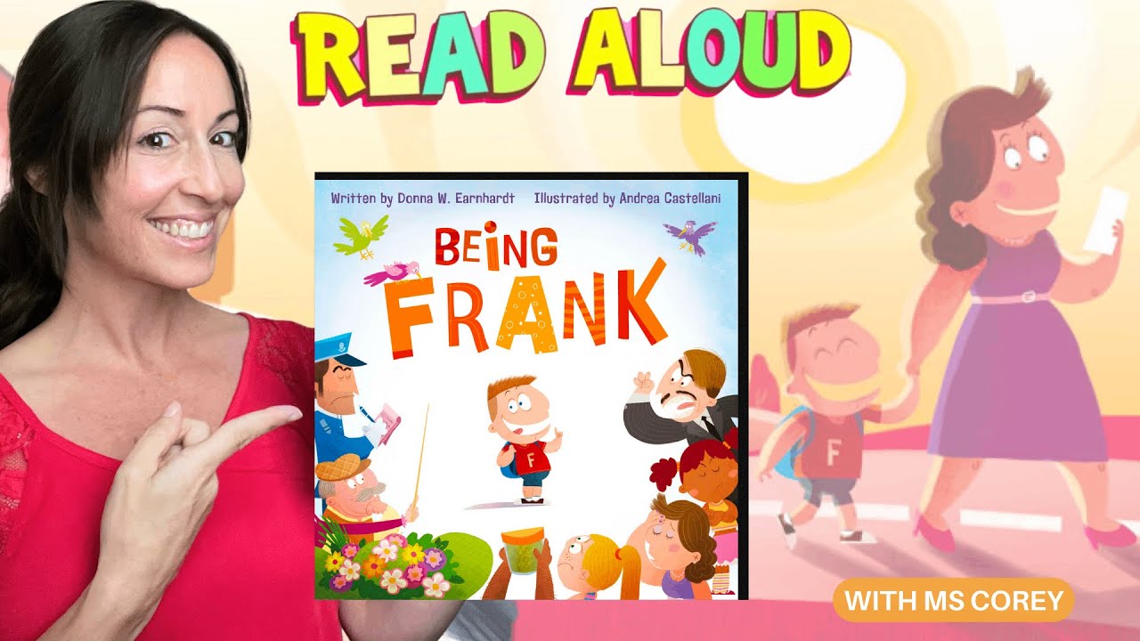 Being Frank 😊 By Donna W. Earnhardt 📖 READ ALOUD Storyline Online Books