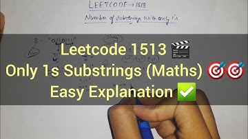 LeetCode 1513 🔥 Number of Substrings With Only 1s | Simple Math Trick + Optimal Solution