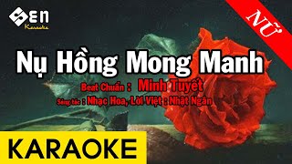 Video thumbnail of "Karaoke Nụ Hông Mong Manh Tone Nữ Nhạc Sống - Karaoke Minh Tuyết"