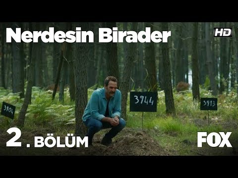 Nerdesin Birader 2. Bölüm