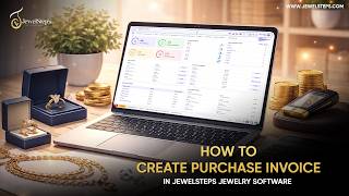 How to Create Purchase Invoice in Jewelsteps Jewelry Software | Step-by-Step Tutorial