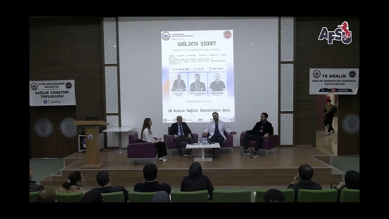 AFSÜ’de Yönetici Perspektifinden Sağlıkta Şiddet Konuşuldu (18 Aralık 2025)
