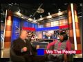 THIS WEEKS "WE THE PEOPLE" PROGRAM ON YOU TUBE