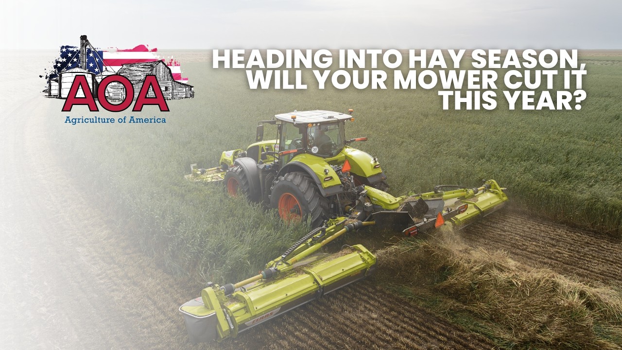Heading Into Hay Season, Will Your Mower Cut It This Year?