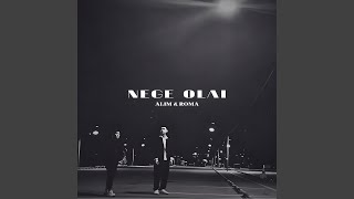 Nege Olai (feat. Roma)