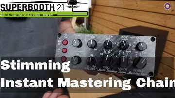 SUPERBOOTH 2021 - Stimming - Instant Mastering Chain