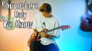 SOMEWHERE ONLY WE KNOW - Keane - Electric Guitar Cover