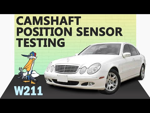 Mercedes-Benz W211 E-Class Camshaft Position Sensor Testing