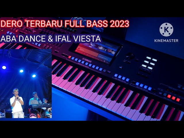 DERO TERBARU FULL BASS 2023 ABA DANCE & IFAL VIESTA_ RIFAL MUSIK PART 2 class=