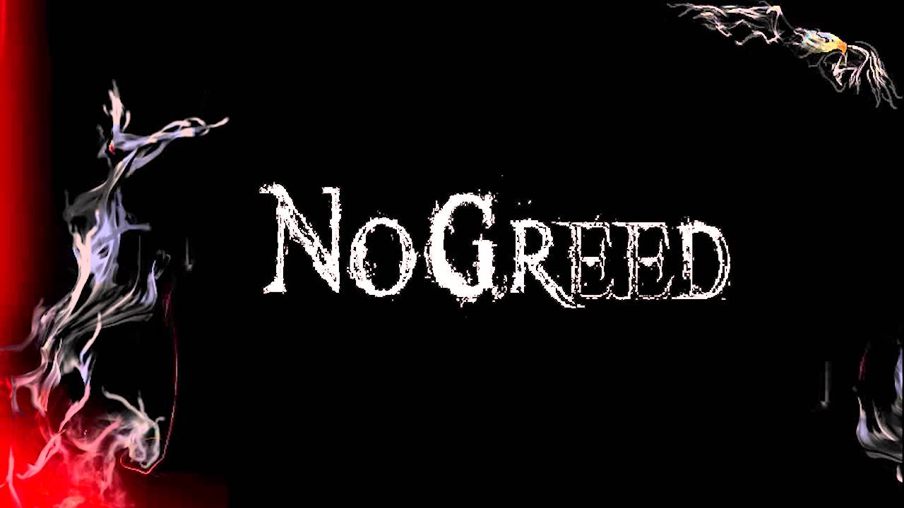 NoGreed - This is my life