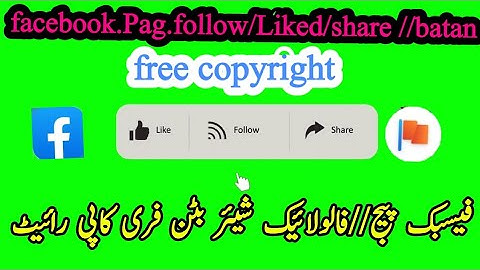 Facebook like, follow and share green screen with sound || No Copyright @TECNECALHA