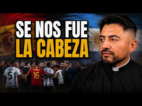 Argentina perdió mal. ¿España sabe ganar? | Padre Han Reacciona