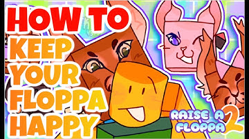 HOW TO KEEP YOUR FLOPPA HAPPY IN RAISE A FLOPPA 2 ROBLOX || NEW GAME RELEASED