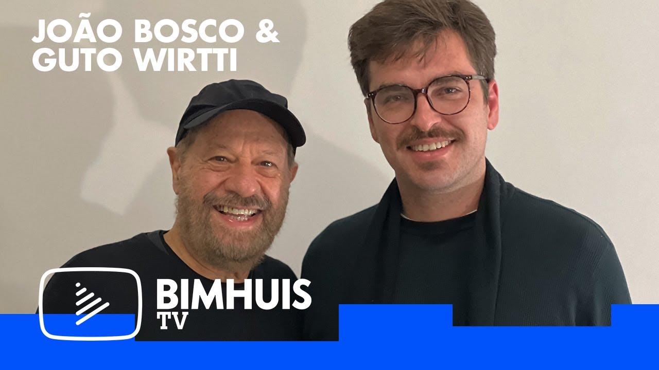 BIMHUIS TV Presents: João Bosco & Guto Wirtti