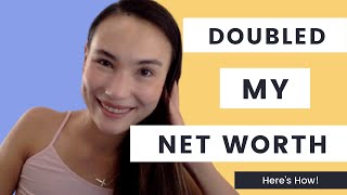 Famous How I Doubled My Net Worth - Financial Independence Profile