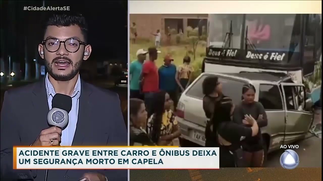 Acidente grave entre carro e ônibus deixa um segurança morto em Capela - Cidade Alerta