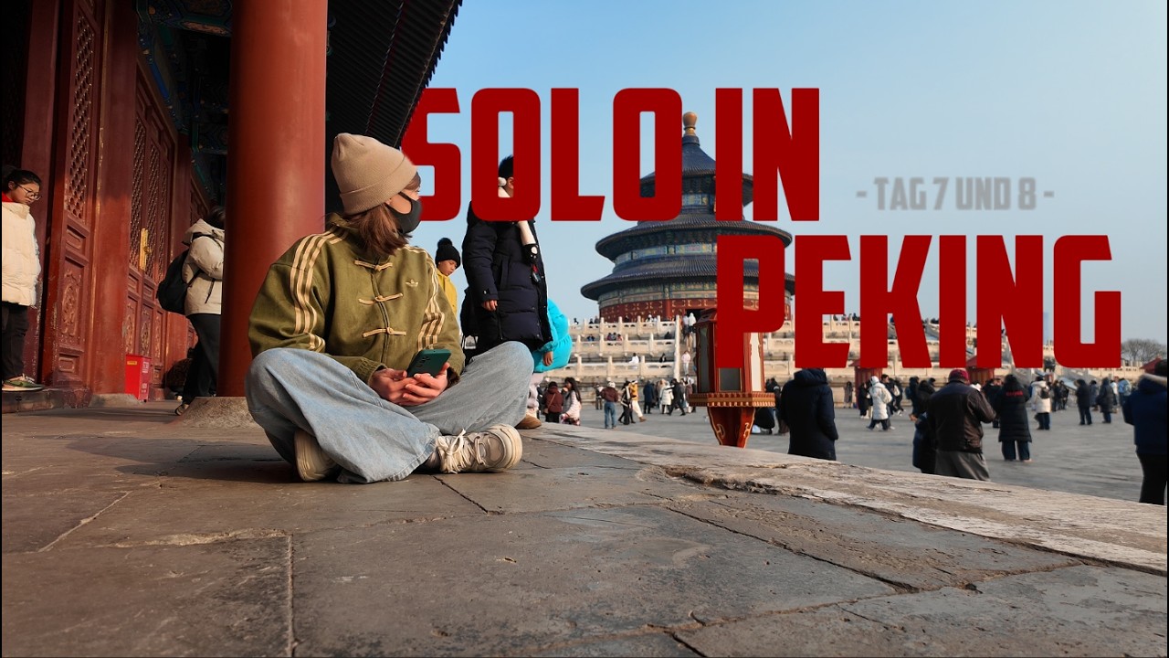 DER LETZTE TAG IN PEKING | Himmelstempel, Abflug, Weiterreise