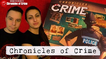 Chronicles of Crime Board Game Video Preview