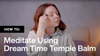 Learn How To Do a Relaxing Sleep Meditation with a Lush Spa Expert