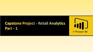 Capstone Project - Retail Analytics Part - 1