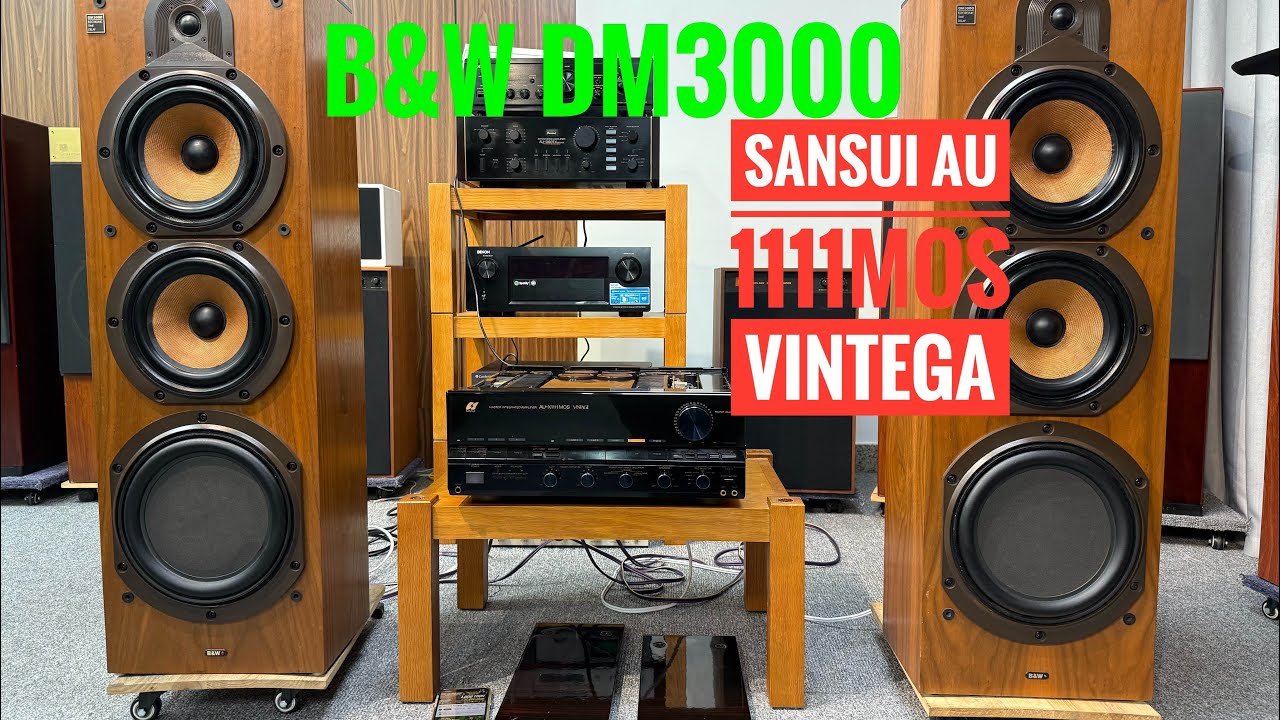 💘 Loa B&W DM 3000 kết hợp amply Sansui au-X1111 mos Vintage Dòng Hi - End hết số của hãng