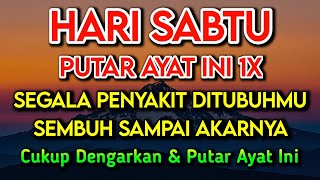 KUN FAYAKUN🔴 CUKUP PUTAR 1X AY4T INI INSYAALLAH PENY4KIT LANGSUNG S3MBUH TOTAL❗