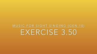 Exercise 3.50 - Music for Sight Singing