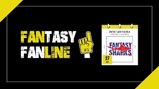 Fantasy Fanline ft. John Lanfranca | November 27, 2021
