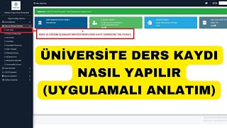 Üniversite Ders Kaydı Nasıl Yapılır - Üniversite Ders Kayıt İşlemi