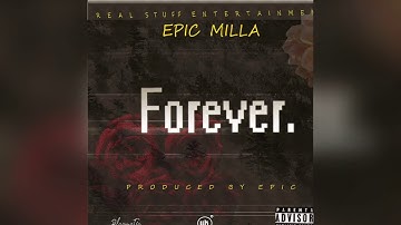 Epic milla -Forever (Audio)